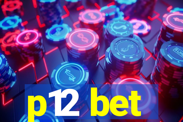 p12 bet